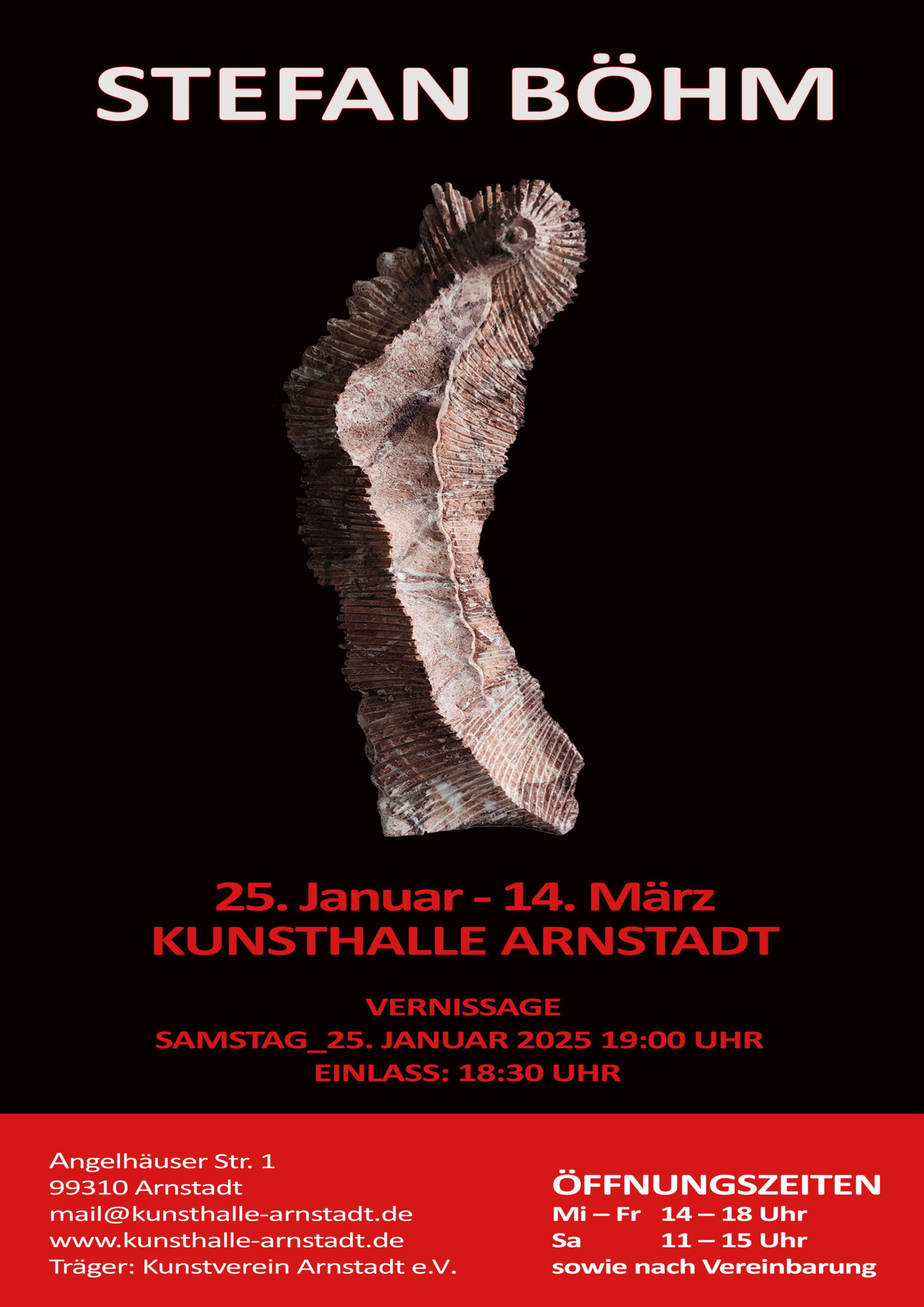 Midissage der Skulpturen-Ausstellung:       STEFAN BÖHM am 22. Februar 2025 _ 15 Uhr